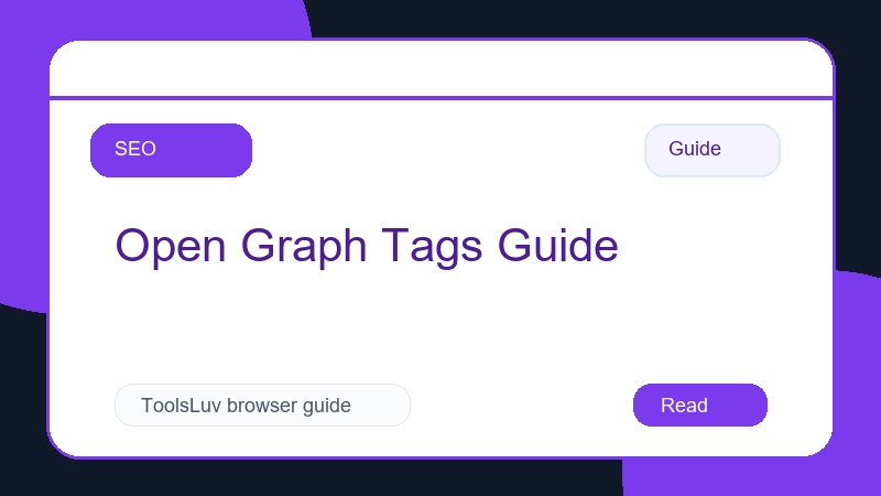 Open Graph Tags Guide thumbnail